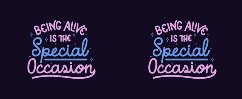 Being Alive Is The Special Occasion
