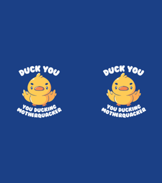 Ducking Motherquacker