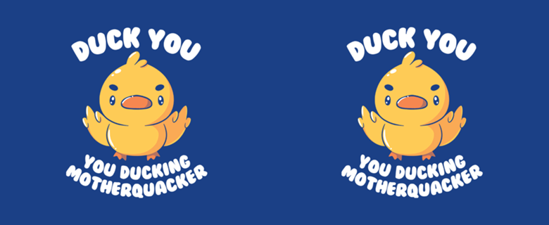 Ducking Motherquacker