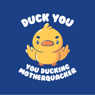 Ducking Motherquacker