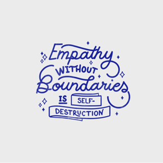 Empathy without boundaries is self-destruction