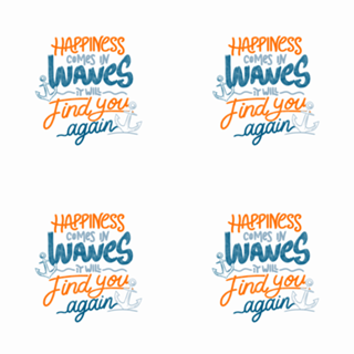 Happiness comes in waves, it will find you again