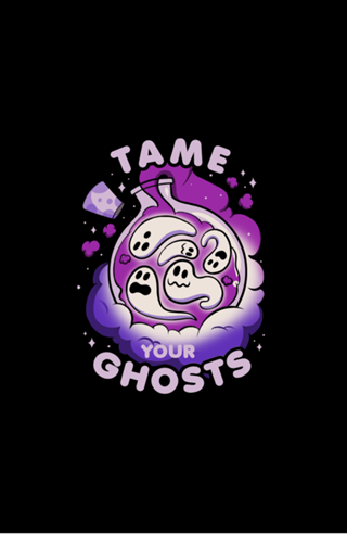 Tame Your Ghosts Funny Halloween