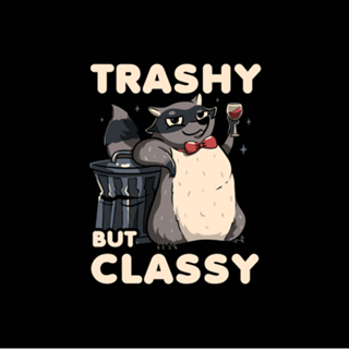 Trashy But Classy Fancy Raccoon