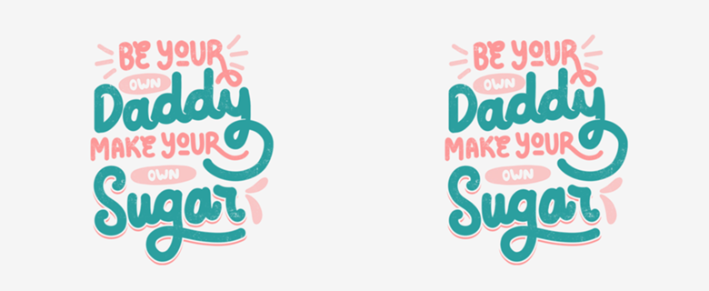 Be Your Own Daddy Make Your Own Sugar