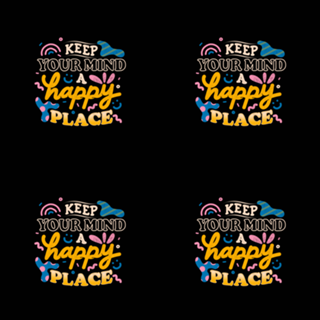 Keep Your Mind a Happy Place