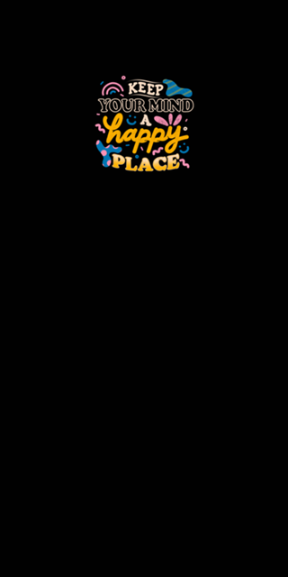Keep Your Mind a Happy Place