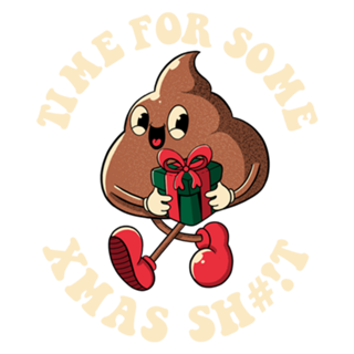 Time For Some Xmas Shit