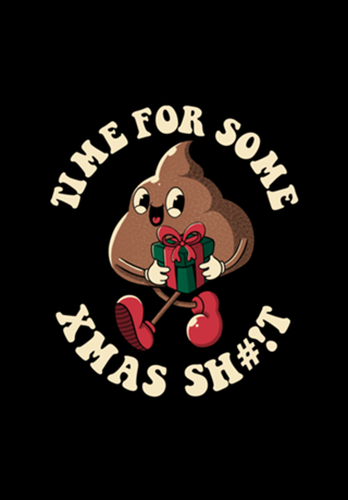 Time For Some Xmas Shit