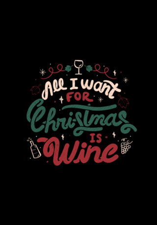 All I Want For Christmas is Wine