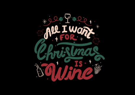 All I Want For Christmas is Wine