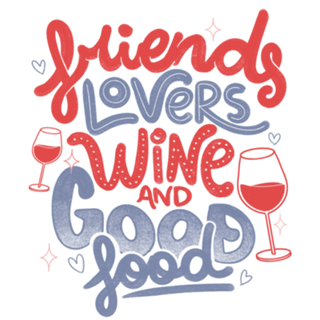 Friends Lovers Wine and Good Food