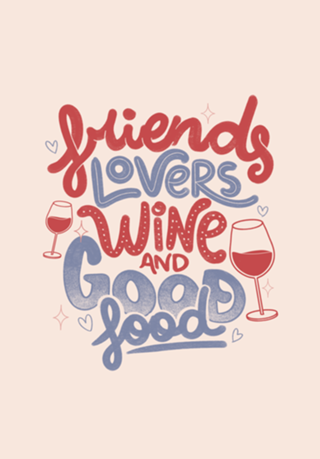 Friends Lovers Wine and Good Food