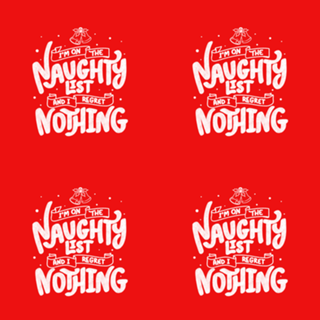 I'm on The Naughty List and I Regret Nothing