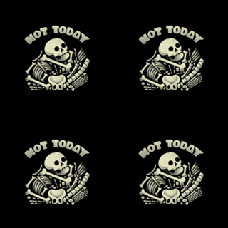 Not Today Skeleton