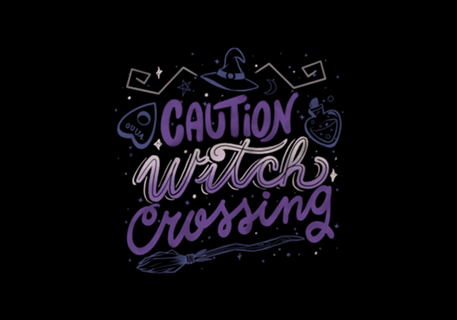 Caution Witch Crossing