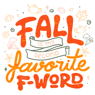 Fall is my Second Favorite F-word