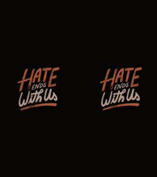 Hate Ends With Us