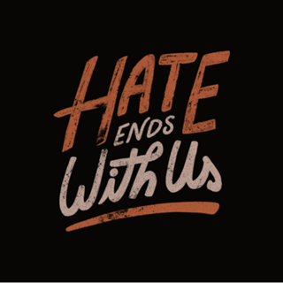 Hate Ends With Us