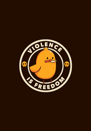 Violence is Freedom
