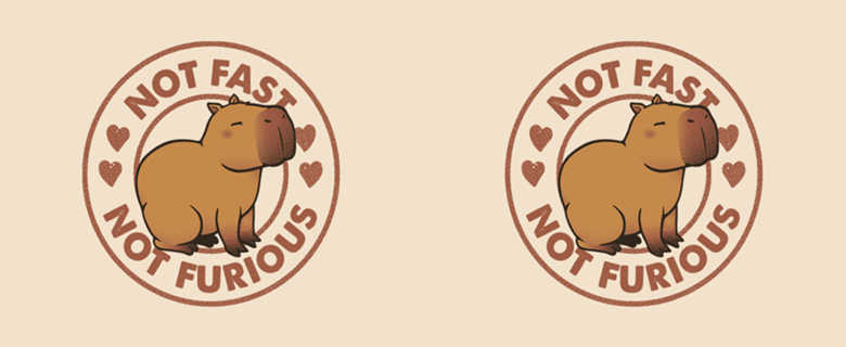 Not Fast Not Furious Capybara