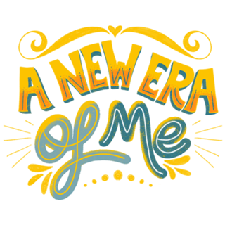 A New Era of Me