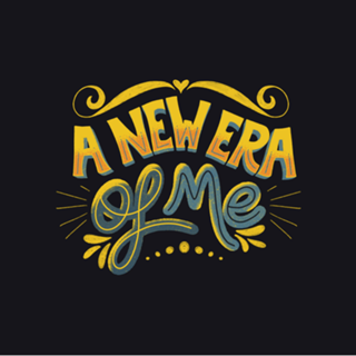 A New Era of Me