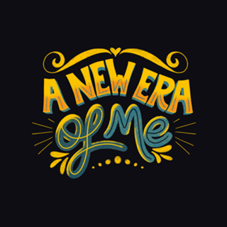 A New Era of Me