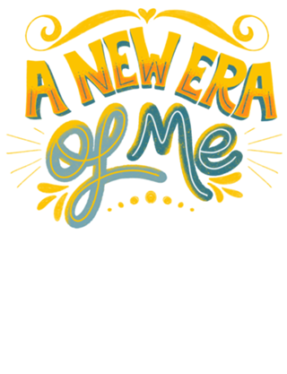 A New Era of Me