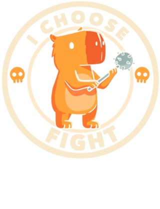 I Choose Fight Funny Capybara