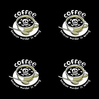 Coffee Because Murder Is Wrong Skeleton