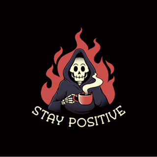 Stay Positive! Death Drinking Coffee