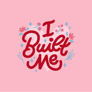 I Built Me