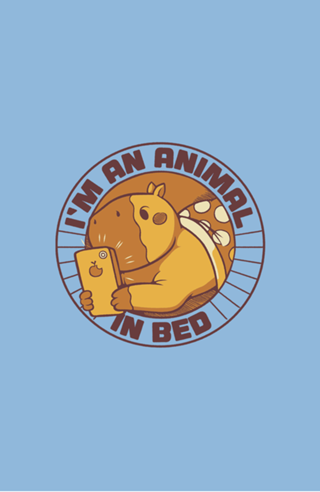 I'm an Animal in Bed Capybara