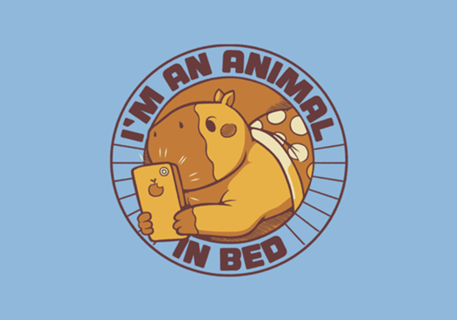 I'm an Animal in Bed Capybara