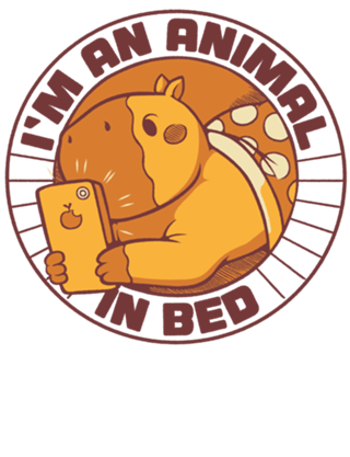 I'm an Animal in Bed Capybara