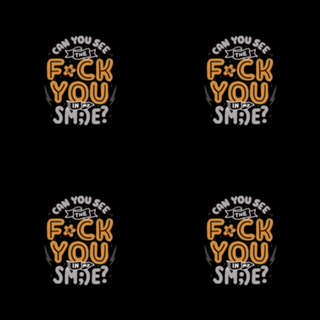 Can You See the Fuck You in my Smile