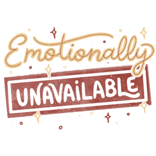 Emotionally Unavailable