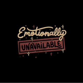 Emotionally Unavailable