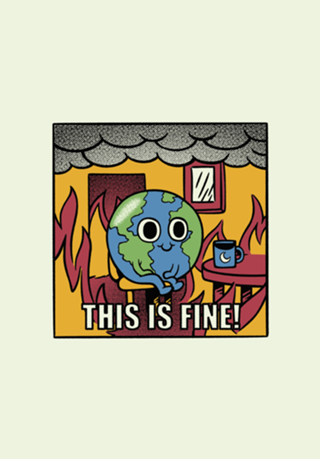 Earth It's Fine Room on Fire
