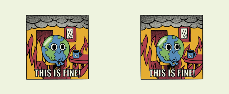 Earth It's Fine Room on Fire