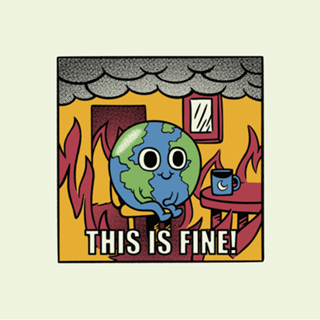 Earth It's Fine Room on Fire
