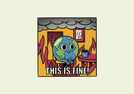 Earth It's Fine Room on Fire