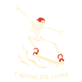 I Wanna Die Living Skeleton