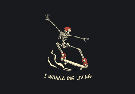 I Wanna Die Living Skeleton