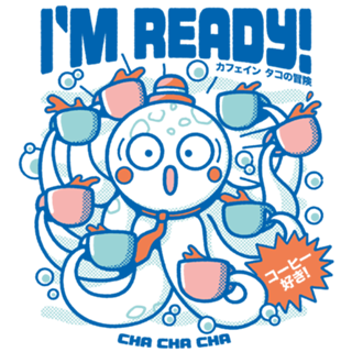 I'm Ready Coffee Octopus Blue