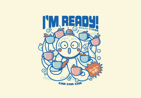I'm Ready Coffee Octopus Blue