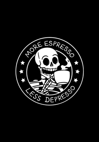 More Espresso Less Depresso