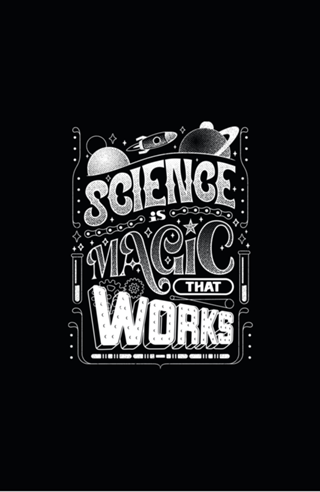 Science, Magic But Real