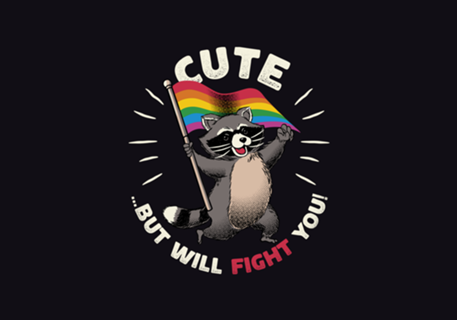 Cute But I Will Fight You Pride